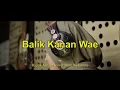 Download Lagu Balik Kanan Wae - Happy Asmara | cover Woro Widowati
