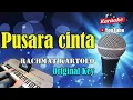 Download Lagu PUSARA CINTA - Rachmat Kartolo [ KARAOKE COUNTRY ] Original Key