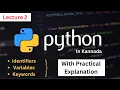 Python Identifiers Variables and Keywords Lecture 2