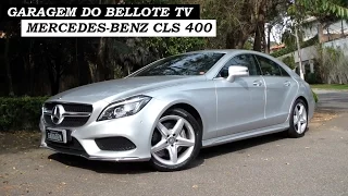 Garagem do Bellote TV: Mercedes-Benz CLS 400