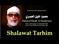 Download Lagu Tarhim Syekh Mahmud Kholil Al-Husshari Yang Biasa Dilantunkan Jelang Subuh| Legendaris
