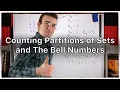 Counting Partitions of Sets and Bell Numbers Combinatorics