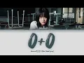 HANRORO '0+0' Lyrics (한로로 0+0 가사) (Color Coded Lyrics)