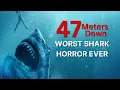 47 Meters Down Uncaged Is The Worst Shark Movie Ever Made 2023