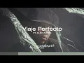 Viaje Perfecto | Ander Bock (Visualizer)