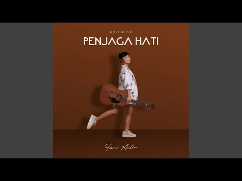 Download MP3 Penjaga Hati