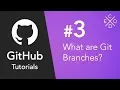 Git and GitHub Tutorials - What are Git Branches