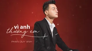 Vô cùng (Vì anh thương em)