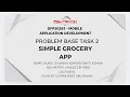 PROBLEM BASE TASK 2 SIMPLE GROCERY APP DFP50293-MOBILE APPLICATION