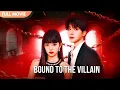 Download Lagu [ENG  SUB] After Binding the System, the Villain Claimed Me | Full #cdrama #shitong