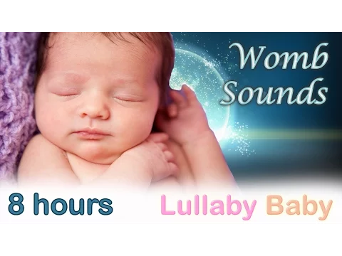 Download MP3 ☆ 8 HOURS ☆ Womb Sounds for babies to go to sleep ✰ NO ADS ✰ Womb sounds and heart beats  Heartbeats