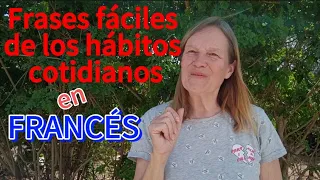 Frases fáciles de los hábitos en francés