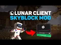 Lunar Client The Best Way To Play Hypixel Skyblock