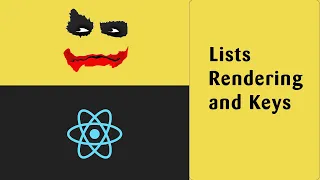 ReactJS Tutorial Lists Rendering and Keys
