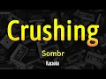 Download Lagu sombr - crushing - karaoke Lyrics