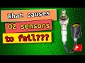 Why do oxygen sensor O2 cause Check Engine Light What causes O2 sensors to fail