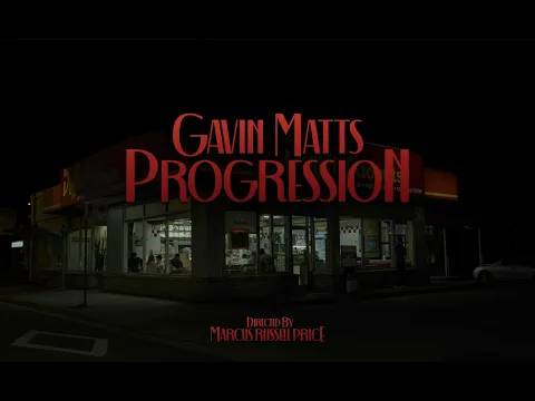 Gavin Matts: progression - trailer