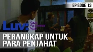 Download LUV - Perangkap Untuk Para Penjahat [Episode 14] MP3