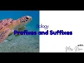 Biology Prefixes and Suffixes