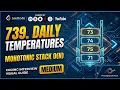 Daily Temperatures - LeetCode 739 Monotonic Stack Technique Brute Force to Optimal