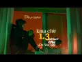 Lagu Kina Chir - swoled and reverb - lofi - 3.70editz