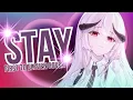 Lagu Nightcore - Stay (First to Eleven Cover) (Lyrics)