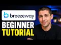 How to Use Breezeway Property Management Software for Beginners