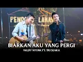 Download Lagu Biarkan Aku Yang Pergi - Valdy Nyonk Ft. Tri Suaka (Live Ngamen)