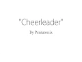 Cheerleader - Pentatonix