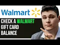 HOW TO CHECK A WALMART GIFT CARD BALANCE 2025 FULL GUIDE