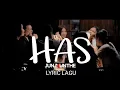 Download Lagu HAS - JUN MUNTHE || LIRIK LAGU