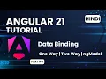 Angular 21 Tutorial in Hindi One-Way Two-Way Data Binding