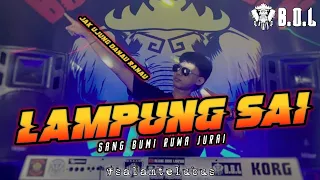 Download LAMPUNG SAI SANG BUMI RUWA JURAI FULL BASS AYENG ADI || BUJANG ORGEN LAMPUNG 2022 MP3