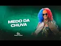 Download Lagu WANDERLEY ANDRADE - MEDO DA CHUVA