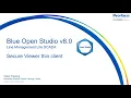 Blue Open Studio about Secure Viewer V8