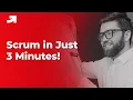 What is Scrum Scrum under 3 minutes