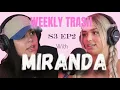 MIRANDA S DUMPSTER DEEP DIVE