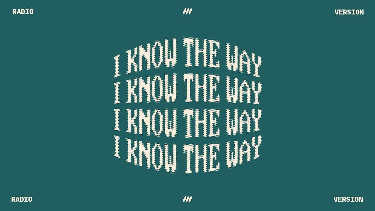 "I Know The Way (Radio Version)" | Official Lyric Video | Life.Church Worship "I Know The Way (Radio Version)" | Official Lyric Video | Life.Church Worship