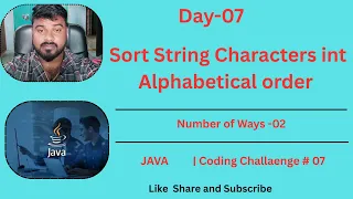 Java Program to Sort Characters in a String Alphabetical Order With Without Sort Method