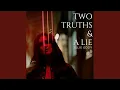Two Truths A Lie