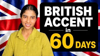 Learn a British Accent in 60 Days (Full Roadmap)