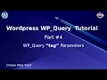 Wordpress WP - Query Tutorial for beginners from scratch Part WP