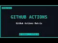 GitHub Actions Matrix