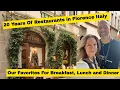 The Best Restaurants In Florence Italy 20 Years Of Breakfast Lunch And Dinner In Firenze