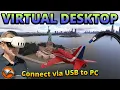 Virtual Desktop - USB3 Link For Your Quest 3