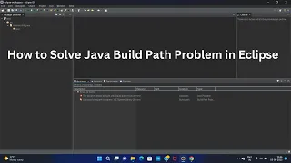 How to Solve Java Build Path Problem in Eclipse 2023