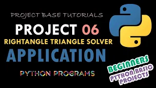 Beginners Python Programming Right Angle Triangle Solver App Project Base Python Tutorials