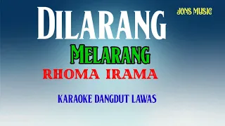 dilarang melarang rhoma irama karaoke