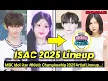 Download Lagu K-pop Artists Lineup For MBC Idol Star Athletic Championship ISAC 2025