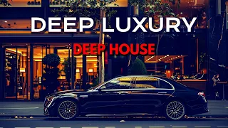 Deep Luxury Smooth Classy Deep House Session By Gentleman  Deep Luxury Smooth Classy Deep House Session By Gentleman